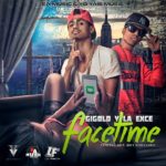 Gigolo Y La Exce - Facetime